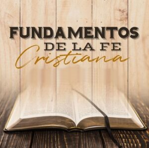 Fundamenta la Fe Judeocristiana