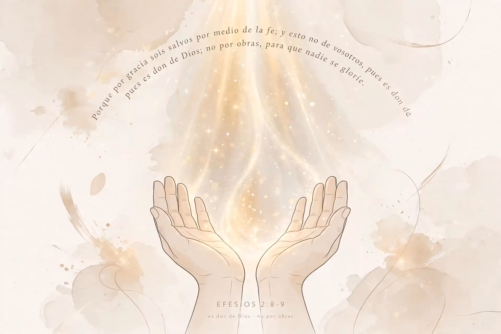 Manos abiertas recibiendo luz dorada del cielo como regalo, ilustrando que la salvación es por gracia mediante la fe y es don de Dios